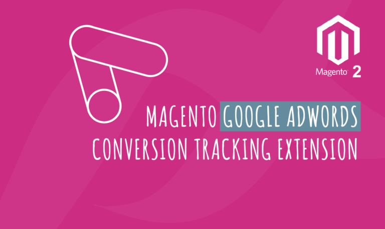 MAGENTO GOOGLE ADWORDS CONVERSION TRACKING EXTENSION