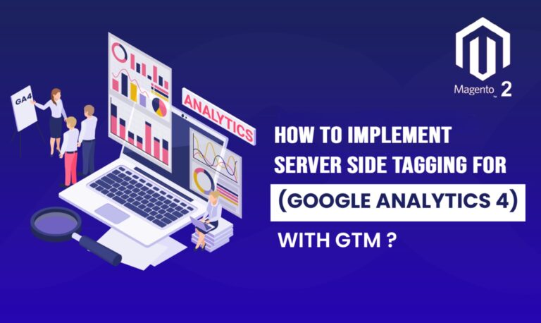 GTM Server Side Tagging GA4 Magento